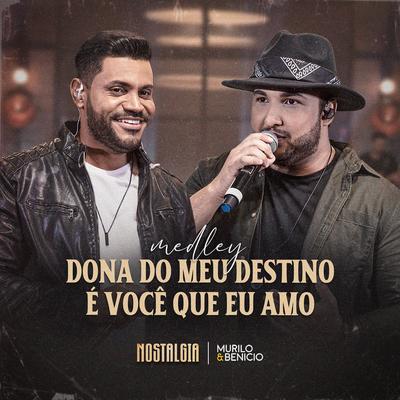 Dona do Meu Destino / É Você Que Eu Amo's cover