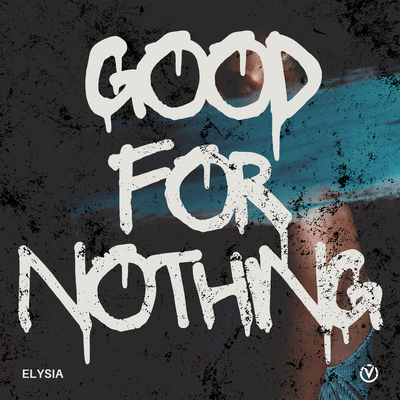 Good for Nothing By Elysia's cover