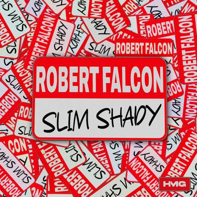 Slim Shady By Robert Falcon's cover