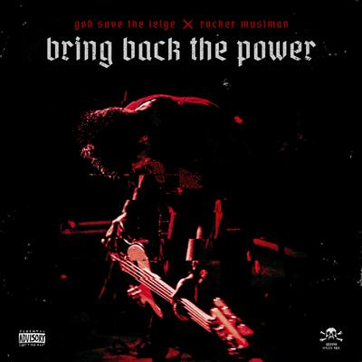 Bring Back The Power's cover