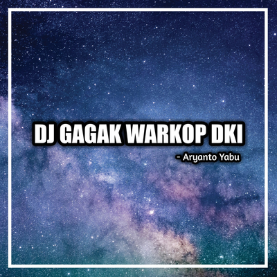 DJ Gagak Warkop DKI By Aryanto Yabu's cover