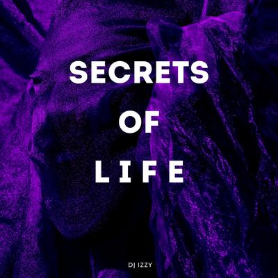 Secrets Of Life's cover