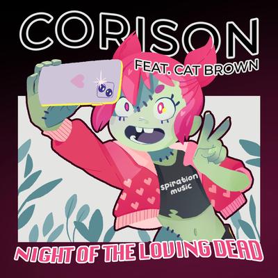 Night of the Loving Dead (feat. Cat Brown) By Corison, Cat Brown's cover