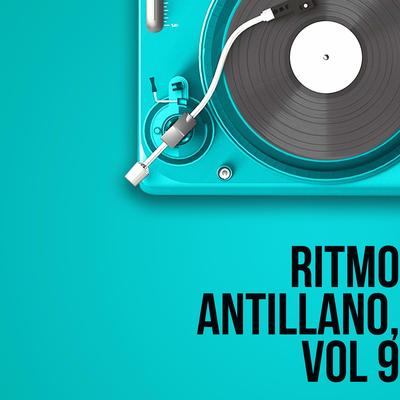 Ritmo Antillano Vol, 9's cover