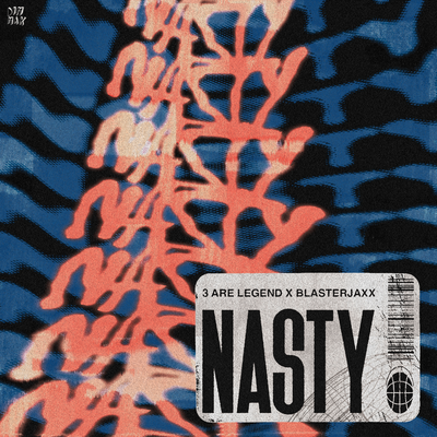 Nasty By 3 Are Legend, Blasterjaxx's cover