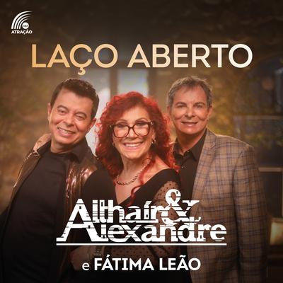 Laço Aberto By Ataide e Alexandre, Fátima Leão's cover