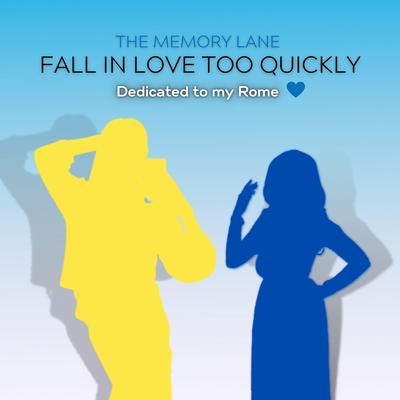 Fall in Love Too Quickly's cover