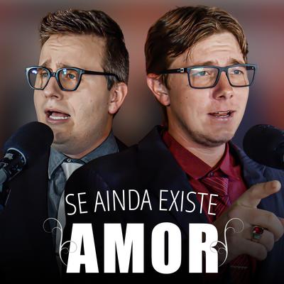 Se Ainda Existe Amor (Cover) By Indavírus's cover