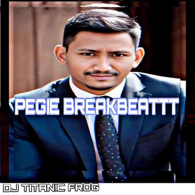 PEGIE BREAKBEATTT's cover