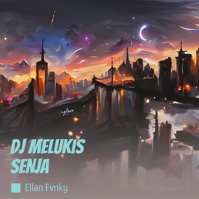 Dj Melukis Senja's cover