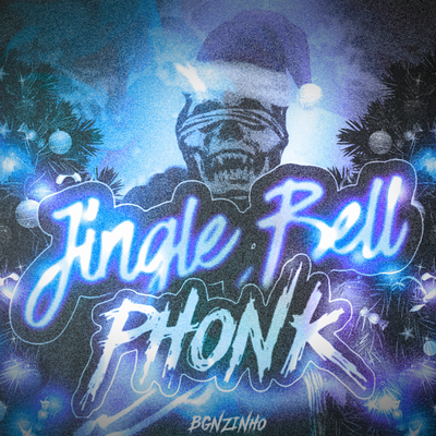 Jingle Bell Phonk (Speed Up) By Bgnzinho's cover