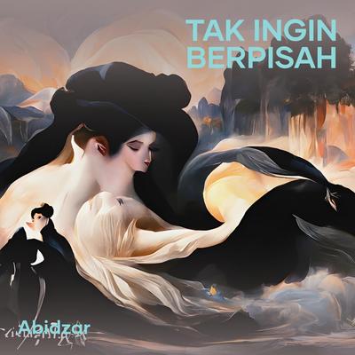 Tak Ingin Berpisah's cover