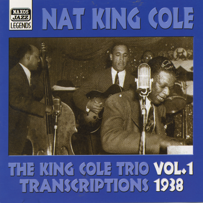 King Cole Trio: Transcriptions, Vol. 1 (1938)'s cover