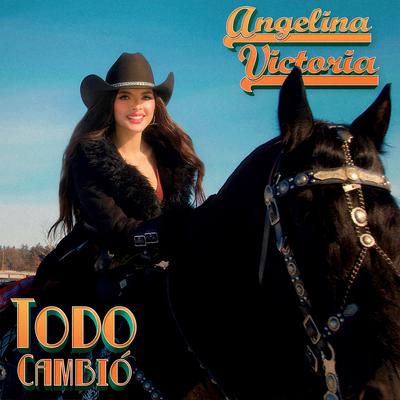 Todo Cambio By Angelina Victoria's cover
