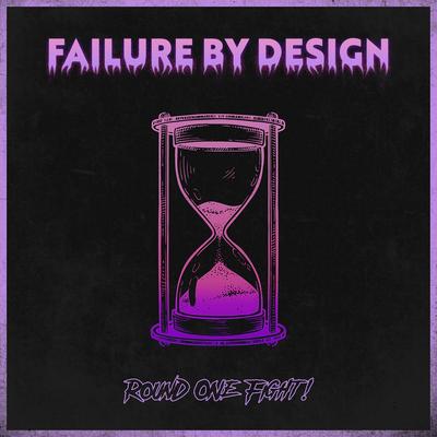 Failure by Design By Round One Fight!'s cover