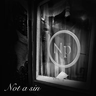 Not a sin By Nouvelle Phénomène's cover
