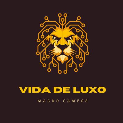 Vida de Luxo's cover