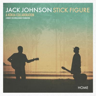 Home By Jack Johnson, Stick Figure's cover