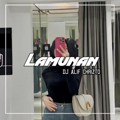 Lamunan By Alif Chrizto's cover