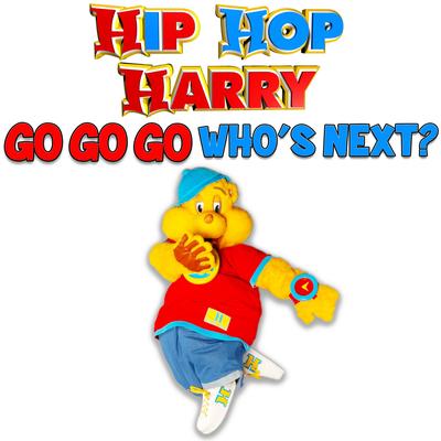 Go Go Go Who's Next? By Hip Hop Harry's cover