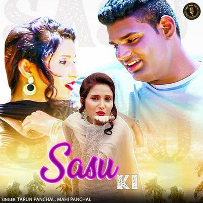 Sasu Ki By Tarun Panchal, Tarun Panchal,Mahi Panchal, Mahi Panchal's cover