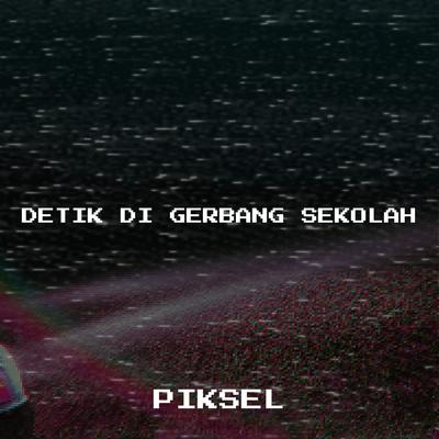 Detik Di Gerbang Sekolah's cover