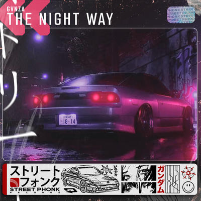 THE NIGHT WAY By GVNZA's cover