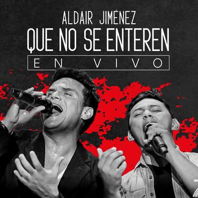 Que No Se Enteren (feat. Silvestre Dangond) (En Vivo)'s cover