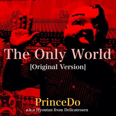 The Only World (Original Version)'s cover