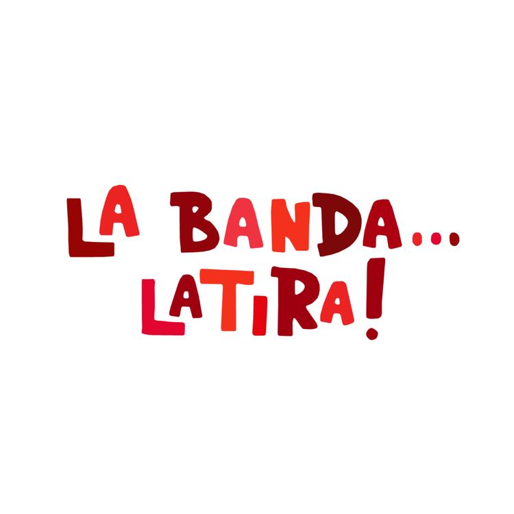 La Banda...Latira!'s avatar image