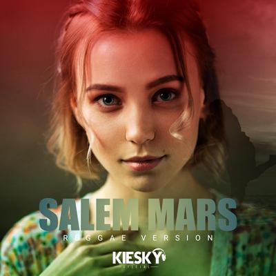 MELÔ DE SALEM MARS (Reggae Remix) By Kiesky's cover
