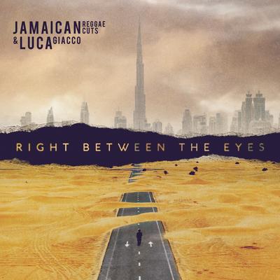 Right Between the Eyes By Jamaican Reggae Cuts, Luca Giacco's cover