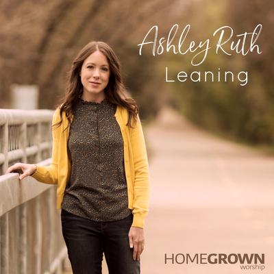 Leaning By Ashley Ruth's cover