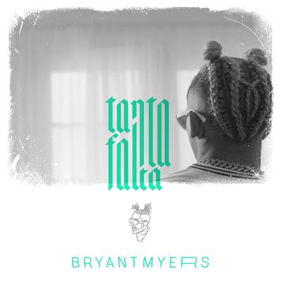 Tanta Falta By Bryant Myers's cover