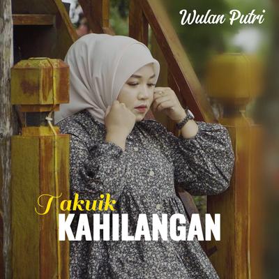 Takuik kahilangan's cover