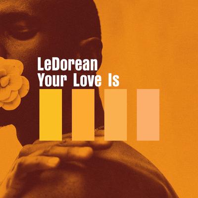 Your Love Is By LeDorean, Andy Delos Santos's cover