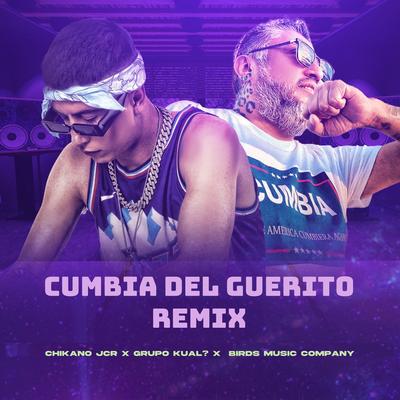 Cumbia del Guerito (Remix)'s cover