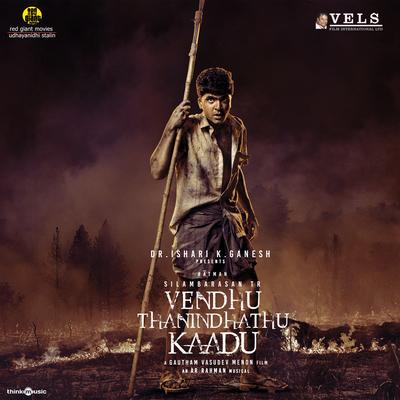 Vendhu Thanindhathu Kaadu (Original Motion Picture Soundtrack)'s cover