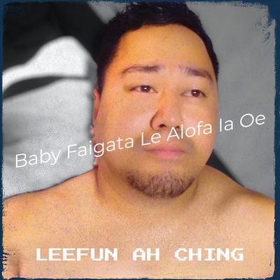 Baby Faigata Le Alofa Ia Oe's cover