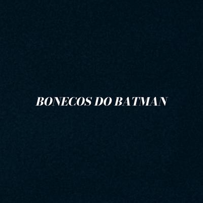 Bonecos do Batman (ATLAS) By MV red's cover