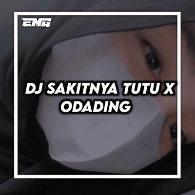 DJ OLD SAKITNYA TUTUTU X ODADING INS's cover