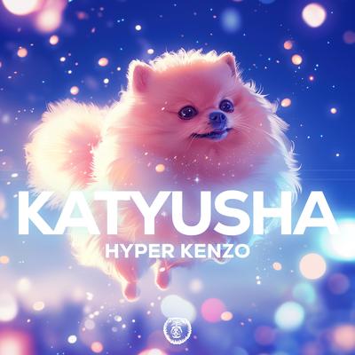 Katyusha (Techno Version) By Hyper Kenzo, No Emotion, Way 2 Fast's cover