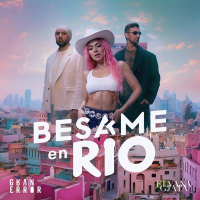 Besame En Rio By Gran Error, Elvana Gjata's cover