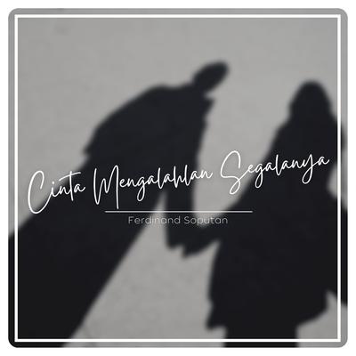 Cinta Mengalahkan Segalanya's cover