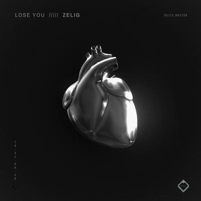 Lose You By Zelig's cover