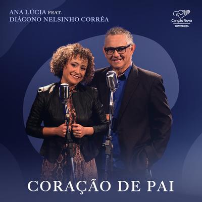 Coração de Pai By Nelsinho Corrêa, Ana Lùcia's cover