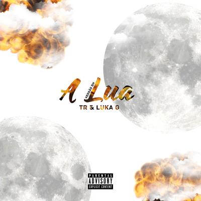 A LUA VERSAO BH By Luka G, TR's cover