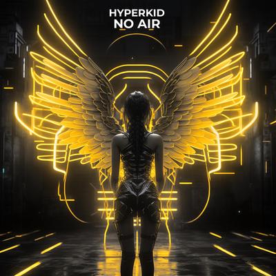 No Air (Techno Remix) By HyperKid's cover