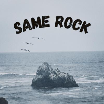 Same Rock's cover