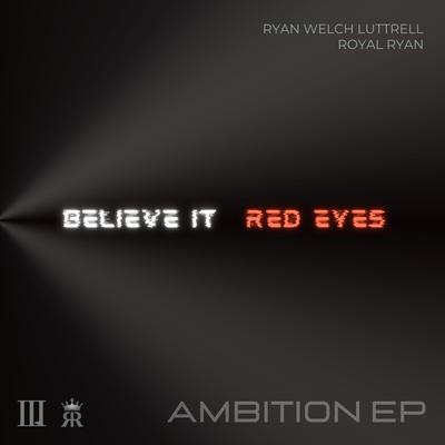 RED EYES By Ryan Welch Luttrell, Royal Ryan's cover